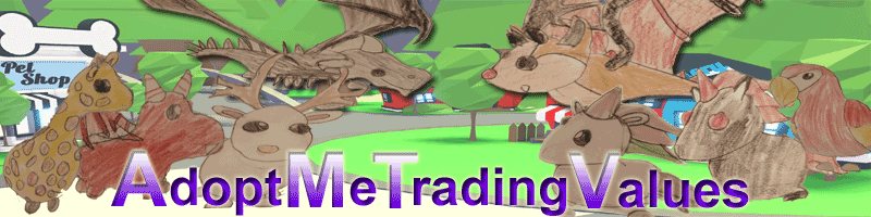 Roblox Adopt Me Trading Values - Win Fair Lose WFL